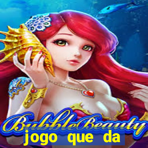 jogo que da dinheiro sem precisar depositar